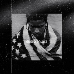 A$AP Rocky - Goldie (Gusto Palace edit) Free DL