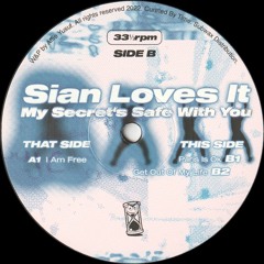 Sian Loves It - My Secret's Safe With You (BYTIME010)