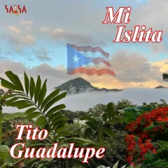 Mi Islita - Tito Guadalupe