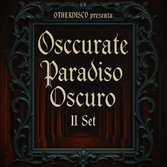 Paradiso Oscuro II 17.05.25 (Osccurate special EBM set)