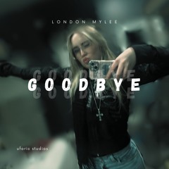 GOODBYE(now out on all platforms)