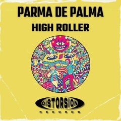 Parma De Palma - High Roller