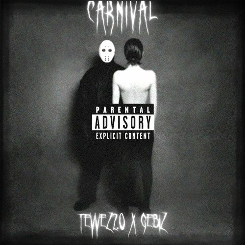 Tevvez2.0 X Gébiz - CARNIVAL REMIX