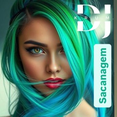 Sacanagem (  DJ K.R.U.M. urbankiz mashup 2024 )
