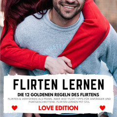 Flirten Lernen Love Edition Intro