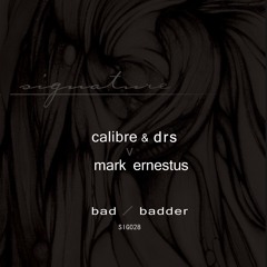 Calibre & DRS V Mark Ernestus -  Badder