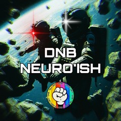 *DNB_NEURO'ISH⚡🖤🌩