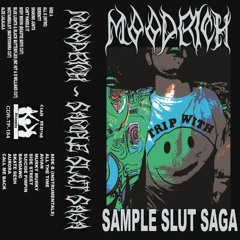 Moodrich - Sample Slut Saga (Full Mixtape) w/ Clan Destine Records