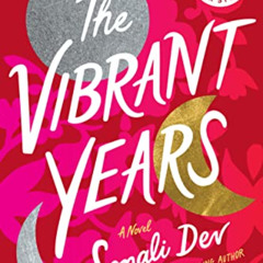 [Get] PDF 📔 The Vibrant Years: A Novel by  Sonali Dev &  Mindy Kaling [EBOOK EPUB KI