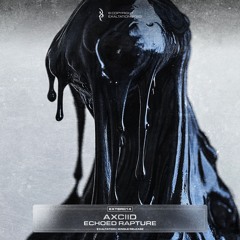 Axciid - Echoed Rapture [EXTSR014] FREE DL