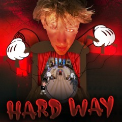 hard way (polarkidd)