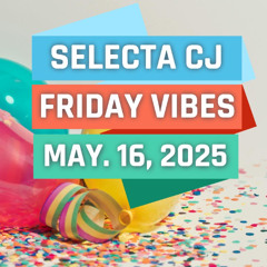 May 16, 2025 Friday Vibes @B87 FM