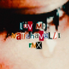 Control Freak - LUV ME (MATCHAVELLI RMX)
