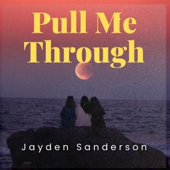 Pull Me Through