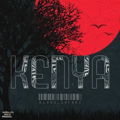 Klangsafari - Kenya [VOLUME013]