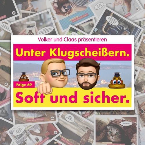 Folge 69: Soft Und Sicher.