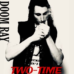 Doom Ray - Two - Time (Techno Ray Mix) PREVIEW