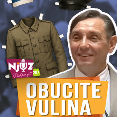 Vulinov stajling, Vučićev modni brend i MUP-ova matematika | Njuz Podkast EP207