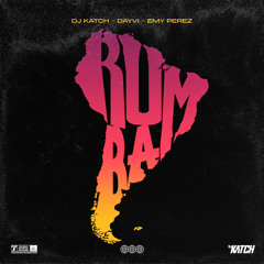 DJ Katch x Dayvi x Emy Perez - "Rumba"
