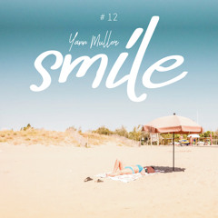 Smile #12 - Radio Monaco Mix - Yann Muller