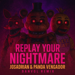 Replay Your Nightmare (Danvol Spanish Remix)