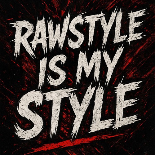 Rawstyle is my style - Fear Hunter MIX