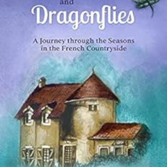 [ACCESS] EBOOK 📂 Damson Skies and Dragonflies : A Journey through the Seasons in the
