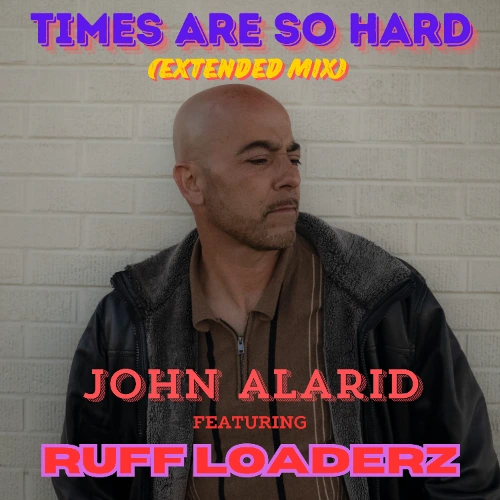 Artwork for the song  TIMES ARE SO HARD  (RUFF LOADERZ EXTENDED MIX)  by RAGE GLOBAL ENTERTAINMENT on Next Sound