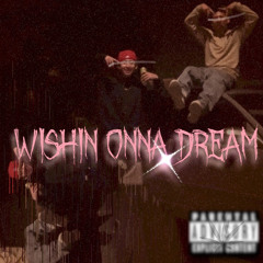 Wishin Onna Dream