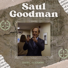 Saul Goodman (Prod. By Diesel Duplex)