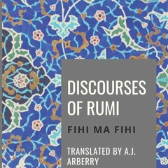 PDF✔read❤online Discourses of Rumi : Fihi Ma Fihi