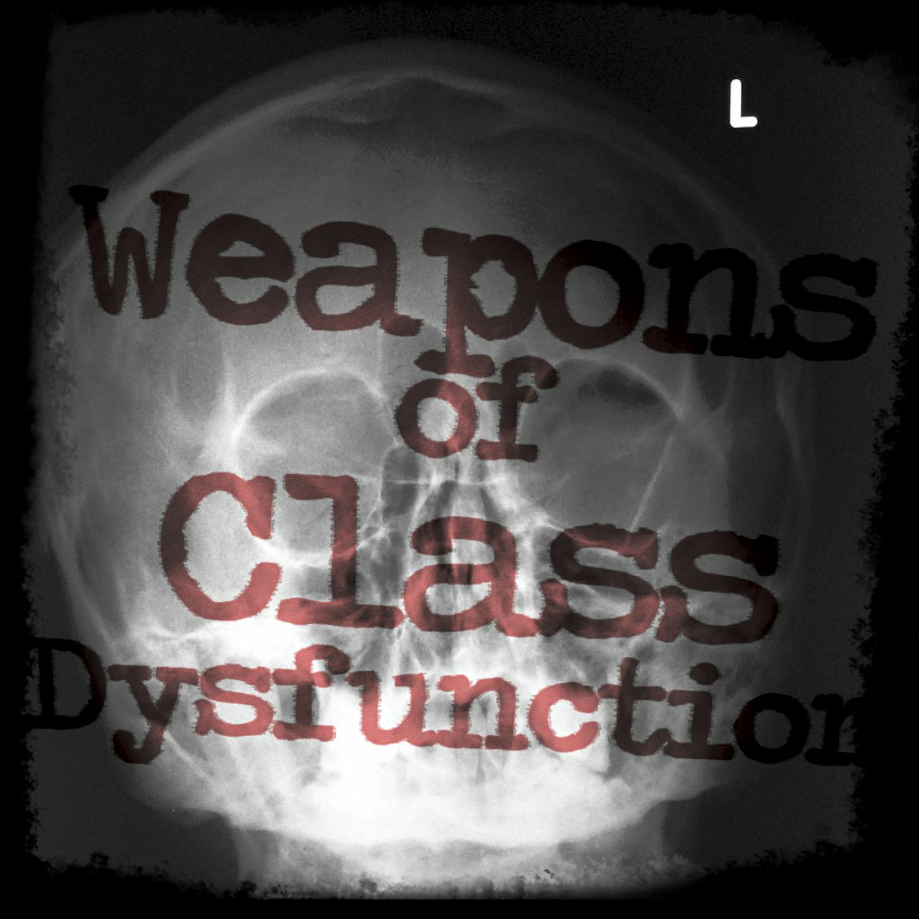 Weapons of Class Dysfunction episode artwork