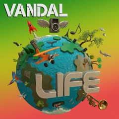 Vandal - Life (Kaotik 19)