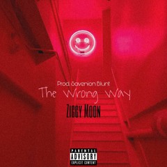 The Wrong Way (prod. Savenion Blunt)