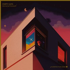 Forty Cats - Wildfire [PURRFECTION DEEP]