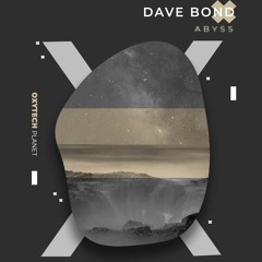 Dave Bond - Abyss (Original Mix)
