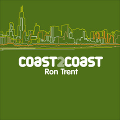 Ron Trent - COAST2COAST