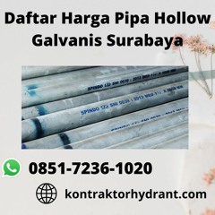 Daftar Harga Pipa Hollow Galvanis Surabaya TERBUKTI, WA 0851-7236-1020