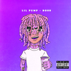 LIL PUMP - BOSS (CHALANT CLUB WEAPON EDIT)