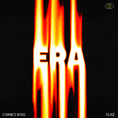 Chance King x SLLNZ - Era