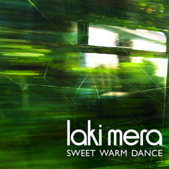 Sweet Warm Dance (single edit)