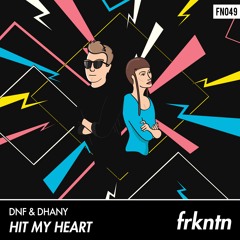 DNF & Dhany - Hit My Heart
