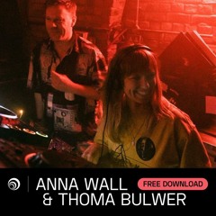Free Download: Anna Wall x Thoma Bulwer - Proximity Anxiety [TFD120]