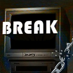 Break (Free DL)