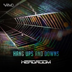 Headroom - Hang Ups And Downs ...NOW OUT!!