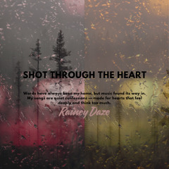 Shot Through the Heart