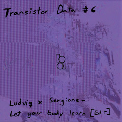 Ludviq & Sergione - Let your body learn (Acid Edit) [FREE DOWNLOAD]