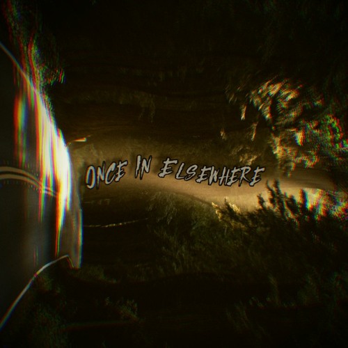 Once In Elsewhere