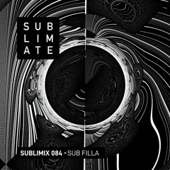 Sublimix #84 - Sub Filla