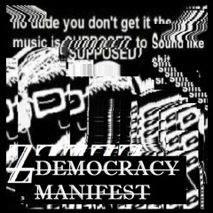 DEMOCRACY MANIFEST - THE OUTER GOD OF THE POST [FULL ALBUM]